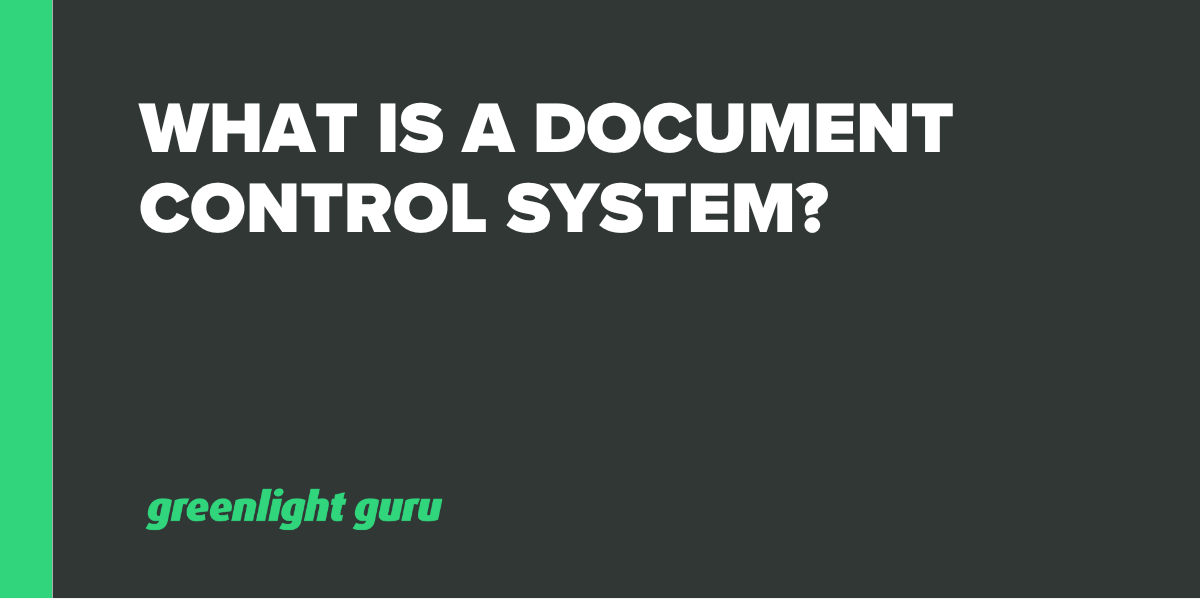 What is a Document Control System?